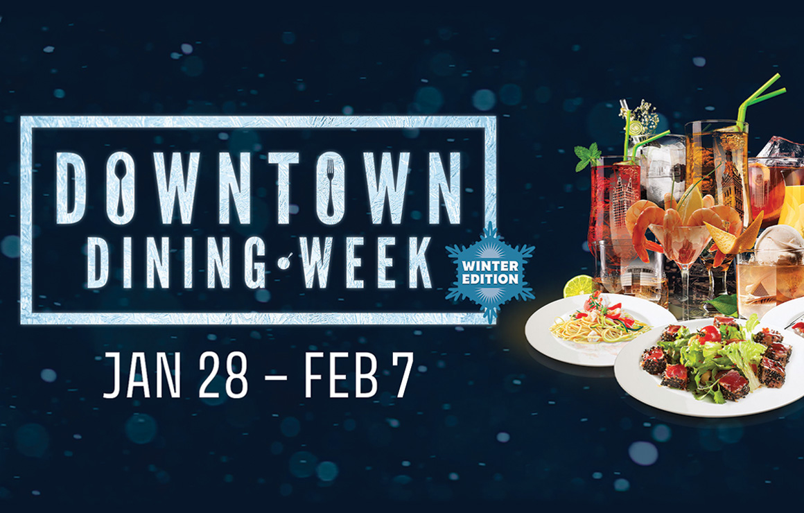 Downtown Dining Week: Winter Edition