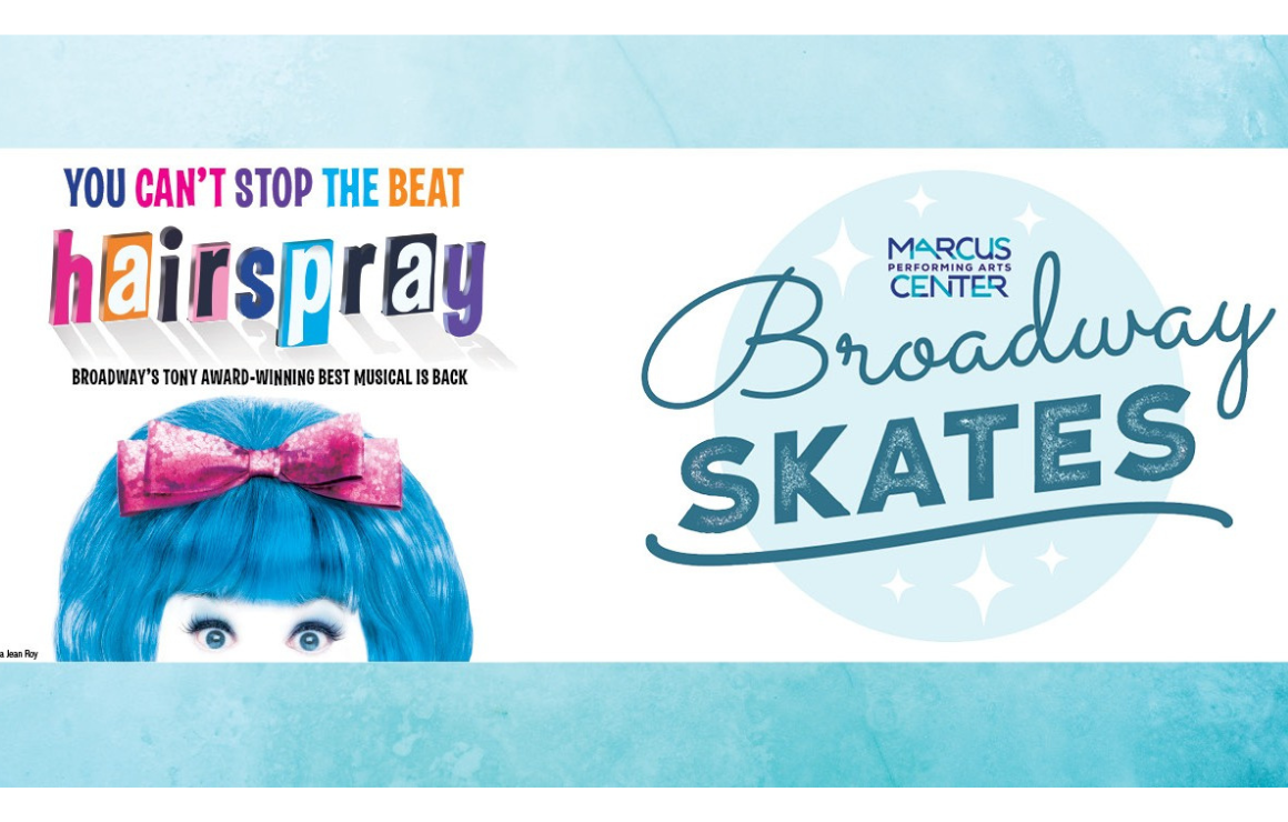 Milwaukee Downtown Broadway Skates Hairspray